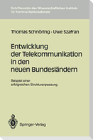 Entwicklung der Telekommunikation in den neuen Bundesländern
