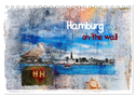 Hamburg on the wall (Tischkalender 2024 DIN A5 quer), CALVENDO Monatskalender