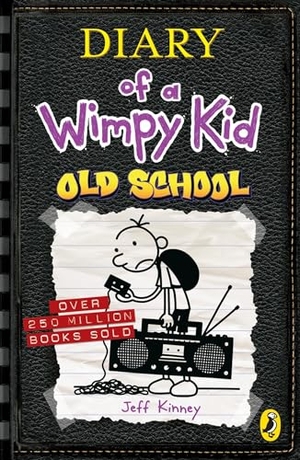 Kinney, Jeff. Diary of a Wimpy Kid 10. Old School. Penguin Books Ltd (UK), 2017.