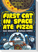 The First Cat in Space Ate Pizza