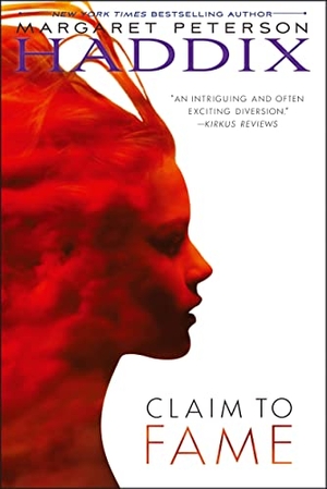 Haddix, Margaret Peterson. Claim to Fame. Simon & Schuster, 2010.