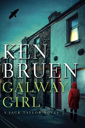Bruen, Ken. Galway Girl: A Jack Taylor Novel. MYSTERIOUS PR, 2019.