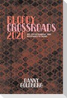Bloody Crossroads 2020