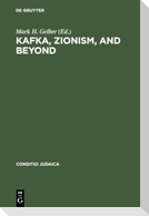 Kafka, Zionism, and Beyond