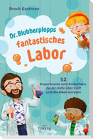 Dr. Blubberplopps fantastisches Labor