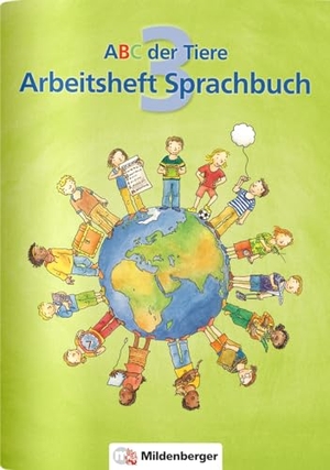 McCafferty, Susanne / Mrowka-Nienstedt, Kerstin et al. ABC der Tiere 3 - Arbeitsheft Sprachbuch - 3. Schuljahr. Mildenberger Verlag GmbH, 2012.