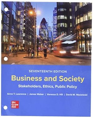 Lawrence, Anne T / Weber, James et al. Loose-Leaf for Business and Society. McGraw Hill LLC, 2022.
