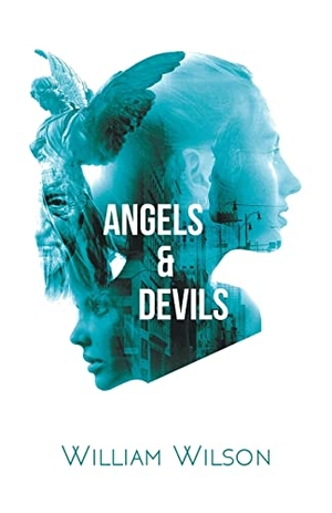 Wilson, William. Angels and Devils. Touchladybirdlucky Studios, 2022.