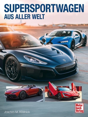 Köstnick, Joachim M.. Supersportwagen aus aller Welt - Mit heraustrennbaren Quartett-Karten. Motorbuch Verlag, 2026.