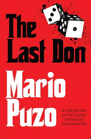 Puzo, Mario. The Last Don. BBC Books, 2009.