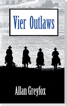 Vier Outlaws