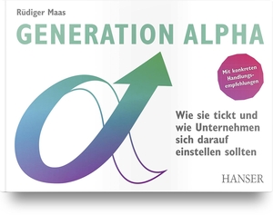 Maas, Rüdiger. Generation Alpha - Wie sie tickt und wie Unternehmen sich darauf einstellen sollten. Hanser Fachbuchverlag, 2023.