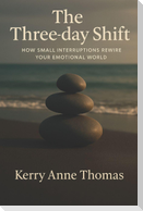 The Three-day Shift
