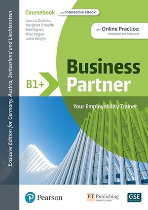 Dubicka, Iwona / Wright, Lizzie et al. Business Partner B1+ DACH Coursebook & Standard MEL & DACH Reader+ eBook Pack. Pearson, 2022.