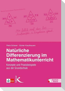 Natürliche Differenzierung im Mathematikunterricht