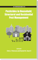 Pesticides in Household, Structural and Residential Pest Management