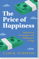 The Price of Happiness