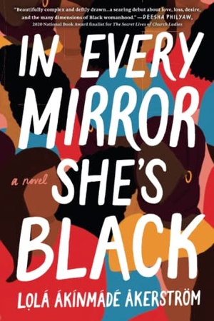 Ákínmádé Åkerström, Lolá. In Every Mirror She's Black. Sourcebooks, 2022.