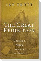 The Great Reduction