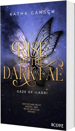 Gansch, Katha. Gaze of Iladri 2: Rise of the Dark Fae. Carlsen Verlag GmbH, 2026.