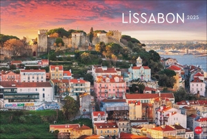 Lissabon Edition 2025 - Die Hauptstadt Portugals von ihrer schönsten Seite: Hochwertiger Fotokalender für ein bisschen Fernweh für Zuhause. Format 58 x 39 cm. Heye, 2024.