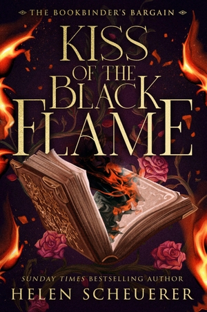 Scheuerer, Helen. Kiss of the Black Flame. Allen Lane, 2026.