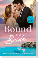 Bound To A Bride