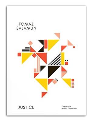 Salamun, Tomaz. Justice. Black Ocean, 2015.