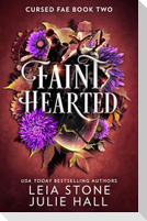 FAINT HEARTED_CURSED FAE2 PB