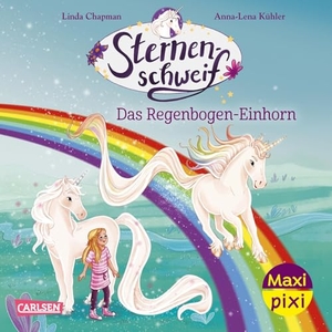 Chapman, Linda / Anne Scheller. Maxi Pixi 517: VE 5: Sternenschweif. Das Regenbogen-Einhorn (5 Exemplare). Carlsen Verlag GmbH, 2026.