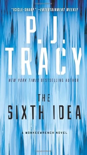 Tracy, P. J.. The Sixth Idea. Random House, 2017.