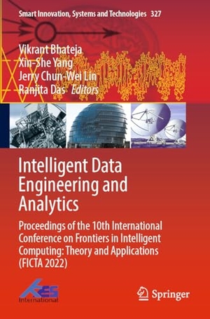 Bhateja, Vikrant / Ranjita Das et al (Hrsg.). Intelligent Data Engineering and Analytics - Proceedings of the 10th International Conference on Frontiers in Intelligent Computing: Theory and Applications (FICTA 2022). Springer Nature Singapore, 2024.