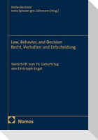Law, Behavior, and Decision - Recht, Verhalten und Entscheidung
