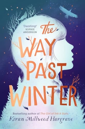 Millwood Hargrave, Kiran. The Way Past Winter (paperback). Chicken House Ltd, 2019.