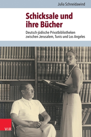 Schneidawind, Julia. Schicksale und ihre Bücher - Deutsch-jüdische Privatbibliotheken zwischen Jerusalem, Tunis und Los Angeles. Vandenhoeck + Ruprecht, 2023.