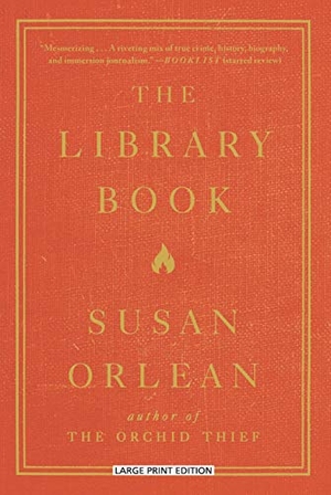 Orlean, Susan. The Library Book. Gale, a Cengage Group, 2019.