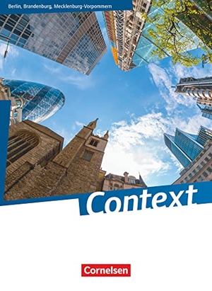 Bartscherer, Irene / Becker-Ross, Ingrid et al. Context. Schülerbuch Berlin/ Brandenburg/ Mecklenburg-Vorpommern. Cornelsen Verlag GmbH, 2015.