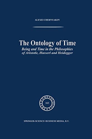 Chernyakov, A.. The Ontology of Time - Being and Time in the Philosophies of Aristotle, Husserl and Heidegger. Springer Netherlands, 2010.