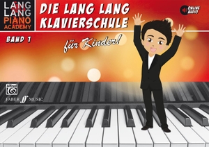 Lang, Lang. Lang Lang Klavierschule für Kinder / Lang Lang Klavierschule für Kinder Band 1. Alfred Music Publishing G, 2017.