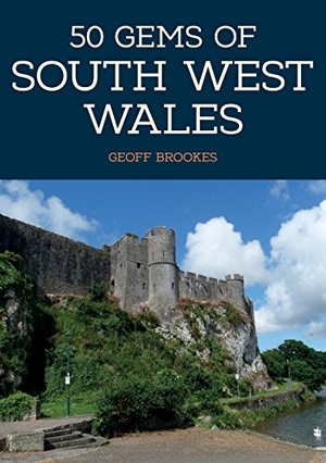 Brookes, Geoff. 50 Gems of South West Wales - The History & Heritage of the Most Iconic Places. Amberley Publishing, 2018.