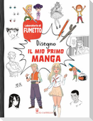 Disegno il mio primo manga