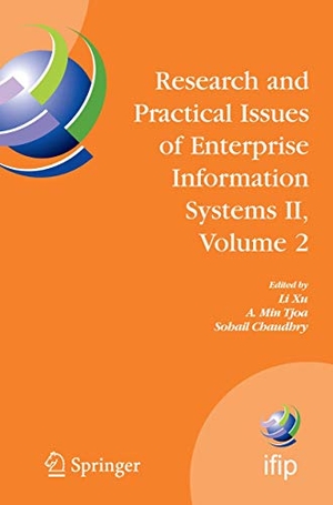 Xu, Li / Sohail S. Chaudhry et al (Hrsg.). Research and Practical Issues of Enterprise Information Systems II Volume 2 - IFIP TC 8 WG 8.9 International Conference on Research and Practical Issues of Enterprise Information Systems (CONFENIS 2007), October 14-16, 2007, Beijing, China. Springer US, 2007.