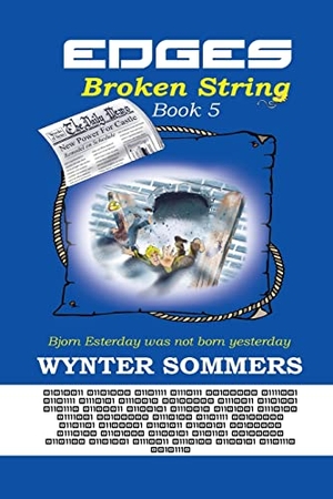 Sommers, Wynter. EDGES - Broken String : Book 5. PURE FORCE ENTERPRISES, INC., 2022.
