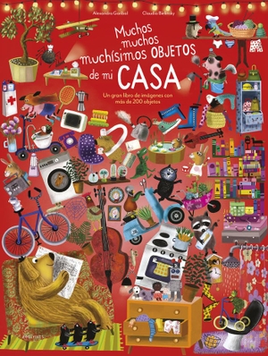 Bielinsky, Claudia / Alexandra Garibal. Muchos, muchos, muchísimos objetos de mi casa. Editorial Luis Vives (Edelvives), 2020.