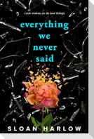 Everything We Never Said