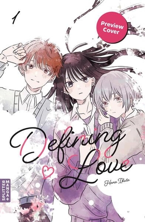 Ikuta, Hana. Defining Love 01. Splitter Verlag, 2026.
