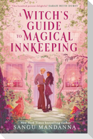 A Witch's Guide to Magical Innkeeping