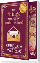 The Things We Leave Unfinished (Signed)