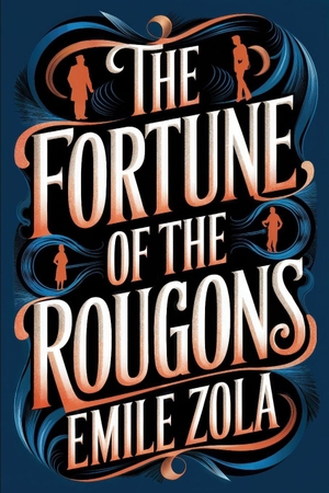 Zola, Émile. The Fortune of the Rougons - A New Translation. Independently published, 2024.