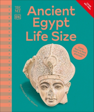 Dk. The Met Life Size Ancient Egypt. Dorling Kindersley Ltd, 2026.
